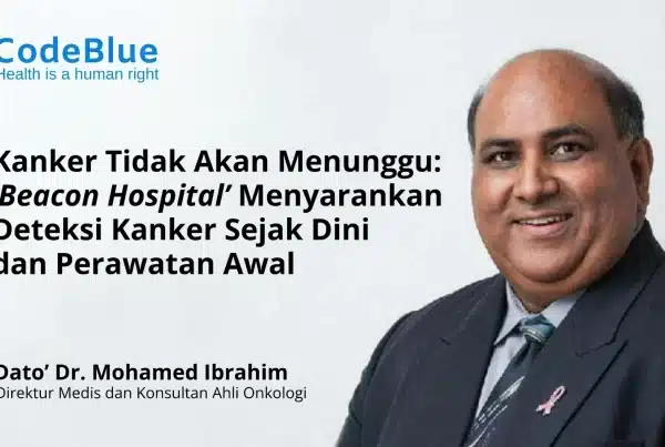 Dr Mohamed Ibrahim, Beacon Hospital, Perawatan Kanker