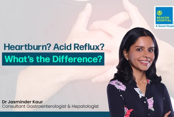 Dr Jasminder Kaur Consultant Gastroenterologist & Hepatologist - Heartburn - Beacon Hospital - Blog Thumbnail EN