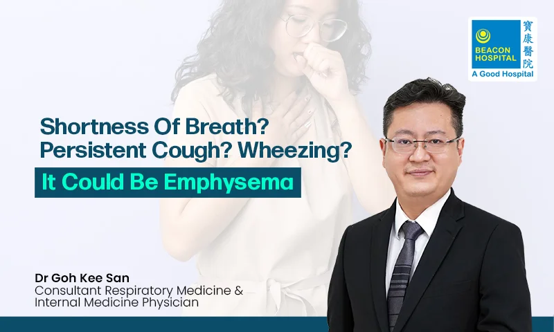 Dr Goh Kee San Consultant Respiratory Medicine & Internal Medicine Physician - Shortness Of Breath - Beacon Hospital - Blog Thumbnail EN