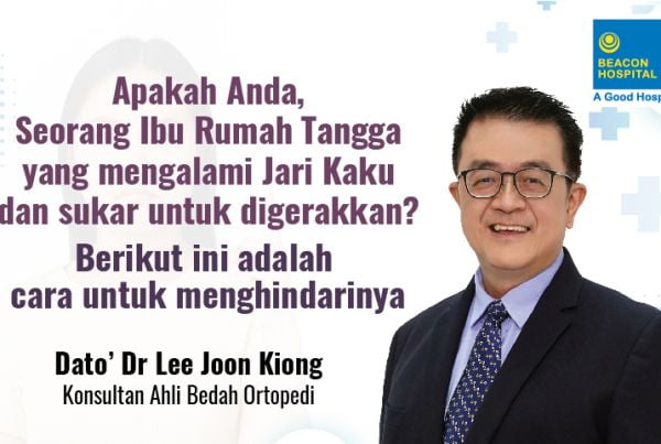 hindari-jari-kaku-dan-sukar-untuk-digerakkan-blog-dr-lee-joon-kiong-beacon-hospital-malaysia